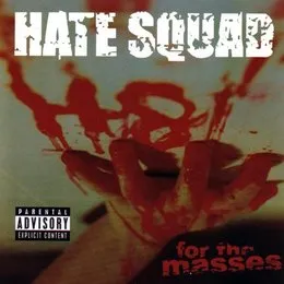 H8 for the Masses von Hate Squad – Album Cover