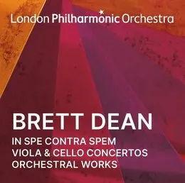 In spe contra spem / Viola & Cello Concertos / Orchestral Works von Brett Dean – Album Cover