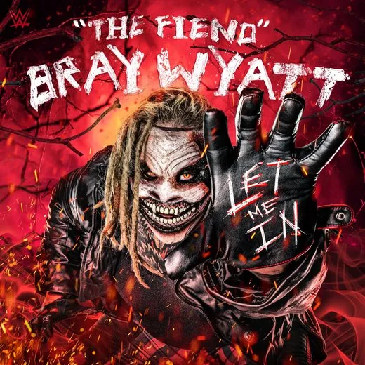 “The Fiend” Bray Wyatt: Let Me In