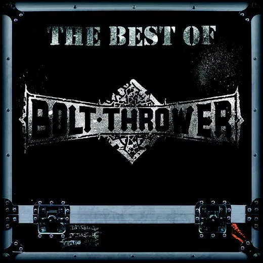 The Best of Bolt Thrower von Bolt Thrower – Cover