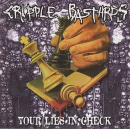 Your Lies in Check von Cripple Bastards – Album Cover