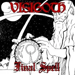 Final Spell von Visigoth – Cover