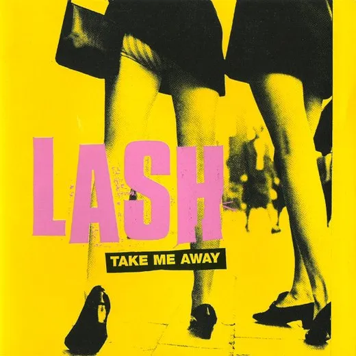 Take Me Away von Lash – Cover