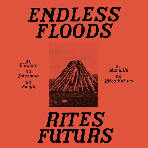 Rites Futurs von Endless Floods – Album Cover