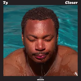 Closer von Ty – Album Cover