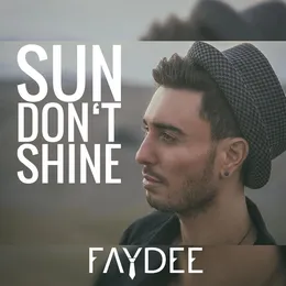 Sun Don't Shine von Faydee – Cover