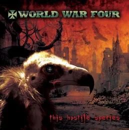 This Hostile Species von World War Four – Cover