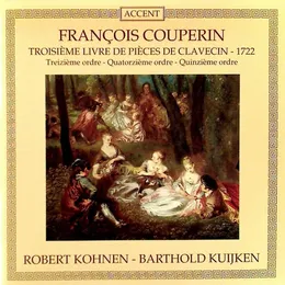 Troisième Livre de Pièces de Clavecin - 1722 von Robert Kohnen – Album Cover