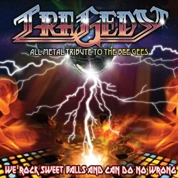 We Rock Sweet Balls and Can Do No Wrong von Tragedy – Album Cover