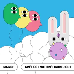 Ain’t Got Nothin’ Figured Out von MAGIC! – Cover