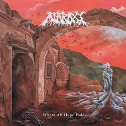 Where All Hope Fades von Ataraxy – Album Cover