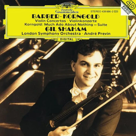Barber: Violin Concerto / Korngold: Violin Concerto / Much Ado About Nothing - Suite