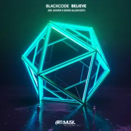 Believe von Blackcode – Cover