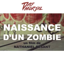 Naissance d'un zombie von Das Mörtal – Cover