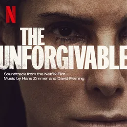 The Unforgivable: Soundtrack from the Netflix Film von David Fleming – Album Cover
