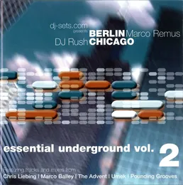 Essential Underground, Volume 2: Berlin / Chicago von DJ Rush – Cover