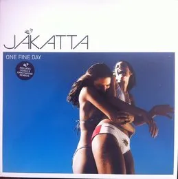 One Fine Day von Jakatta – Cover