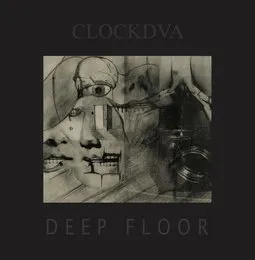 Deep Floor von Clock DVA – Album Cover