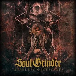 Lifeless Obsession von Soul Grinder – Cover