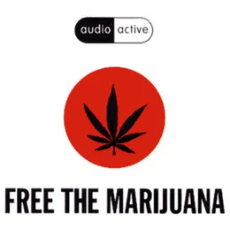 Free the Marijuana von Audio Active – Cover