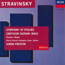 Stravinsky: Symphony of Psalms / Canticum Sacrum / Mass / Poulenc: Motets von Simon Preston – Album Cover