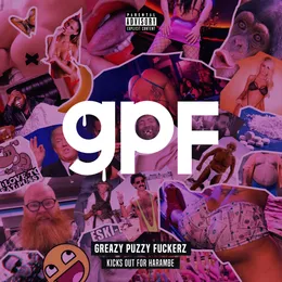 Kicks Out for Harambe von GPF – Album Cover