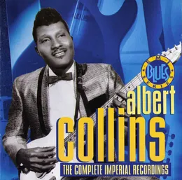 The Complete Imperial Recordings von Albert Collins – Cover