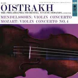 Mendelssohn & Mozart: Violin Concertos (remastered) von Давид Фёдорович Ойстрах – Album Cover