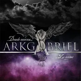 Donde mueren los sueños von Arkgabriel – Album Cover