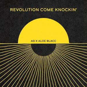 REVOLUTION COME KNOCKIN’