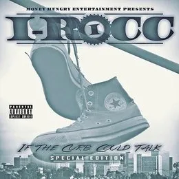 If the Curb Could Talk von I‐Rocc – Album Cover
