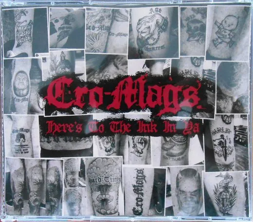 Here's to the Ink in Ya von Cro‐Mags – Cover