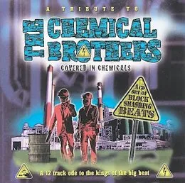 A Tribute to the Chemical Brothers: Covered in Chemicals von Keoki – Album Cover