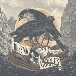 Live at Dunk! Fest von Russian Circles – Cover