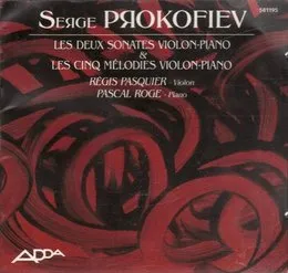 Les deux sonates violon-piano & Les cinq mélodies violon-piano von Pascal Rogé – Album Cover