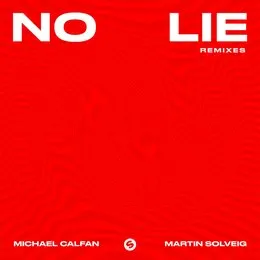 No Lie (Remixes) von Martin Solveig – Album Cover