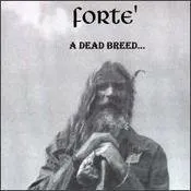 A Dead Breed... von Forte' – Album Cover