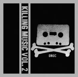 KILLING MUSIC VOL.2 von DNOC – Album Cover