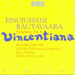 Symphony no. 6 “Vincentiana” / Cello Concerto von Einojuhani Rautavaara – Album Cover