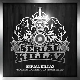Lovely Woman / In Your Eyes von Serial Killaz – Cover