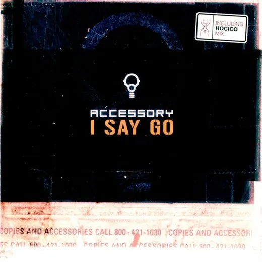 I Say Go von Accessory – Album Cover