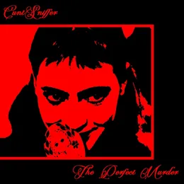 The Perfect Murder von CuntSniffer – Album Cover