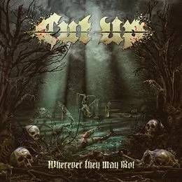 Wherever They May Rot von Cut Up – Album Cover