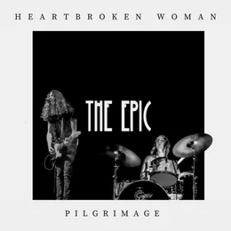 Heartbroken Woman / Pilgrimage von The Epic – Cover