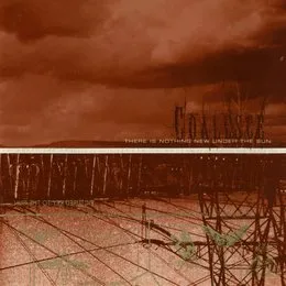 There Is Nothing New Under the Sun von Coalesce – Cover