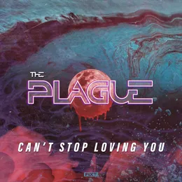 Can't Stop Loving You von The Plague – Cover