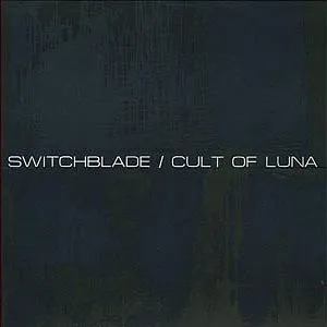 Switchblade / Cult of Luna von Switchblade – Album Cover