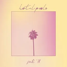 Fall '18 von Hotel Pools – Album Cover