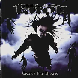 Crows Fly Black von Tarot – Album Cover