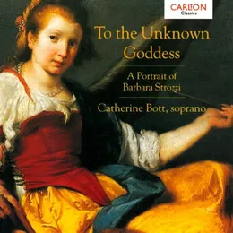 To the Unknown Goddess von Barbara Strozzi – Album Cover